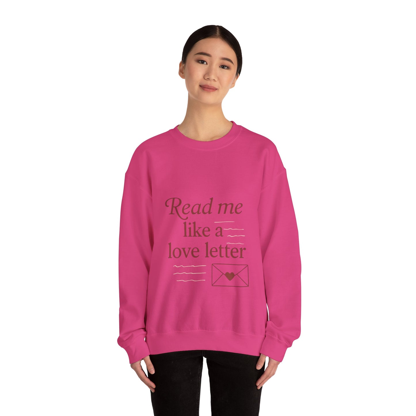 Read Me Like a Love Letter sweatshirt | cozy romantic typography