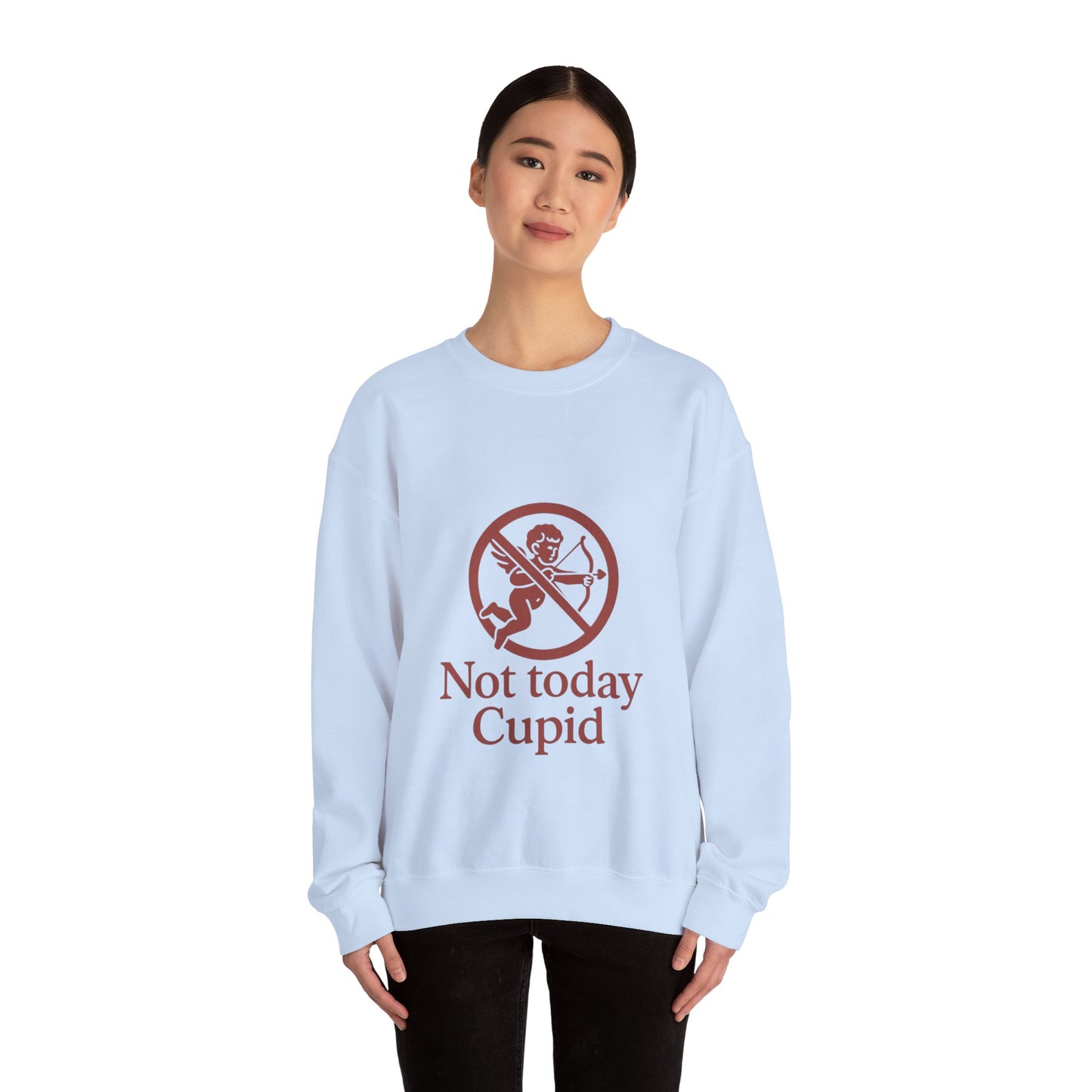 Not Today Cupid sweatshirt | anti-valentine crewneck, funny cupid graphic