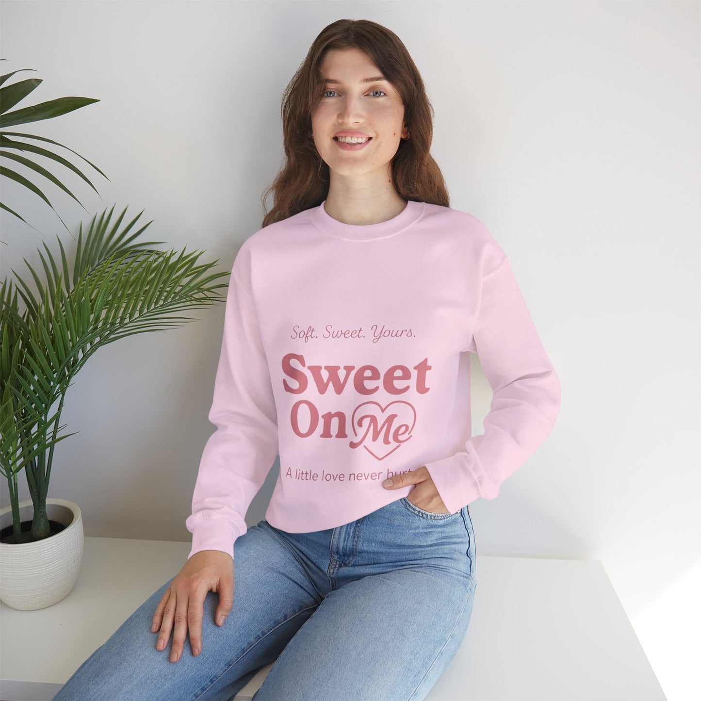 "Sweet On Me" Crewneck Sweatshirt — Cute Casual Pullover Printify