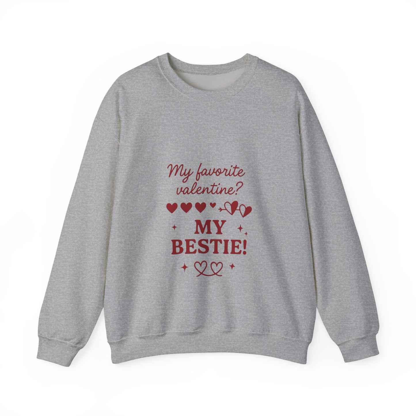 My Favorite Valentine My Bestie sweatshirt | Friendship Valentine Crewneck