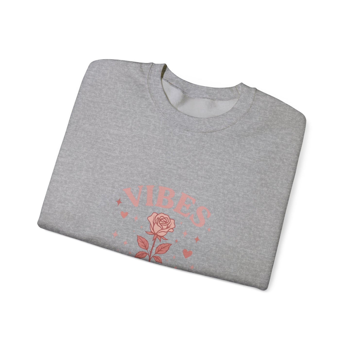Roses Vibes Crewneck Sweatshirt