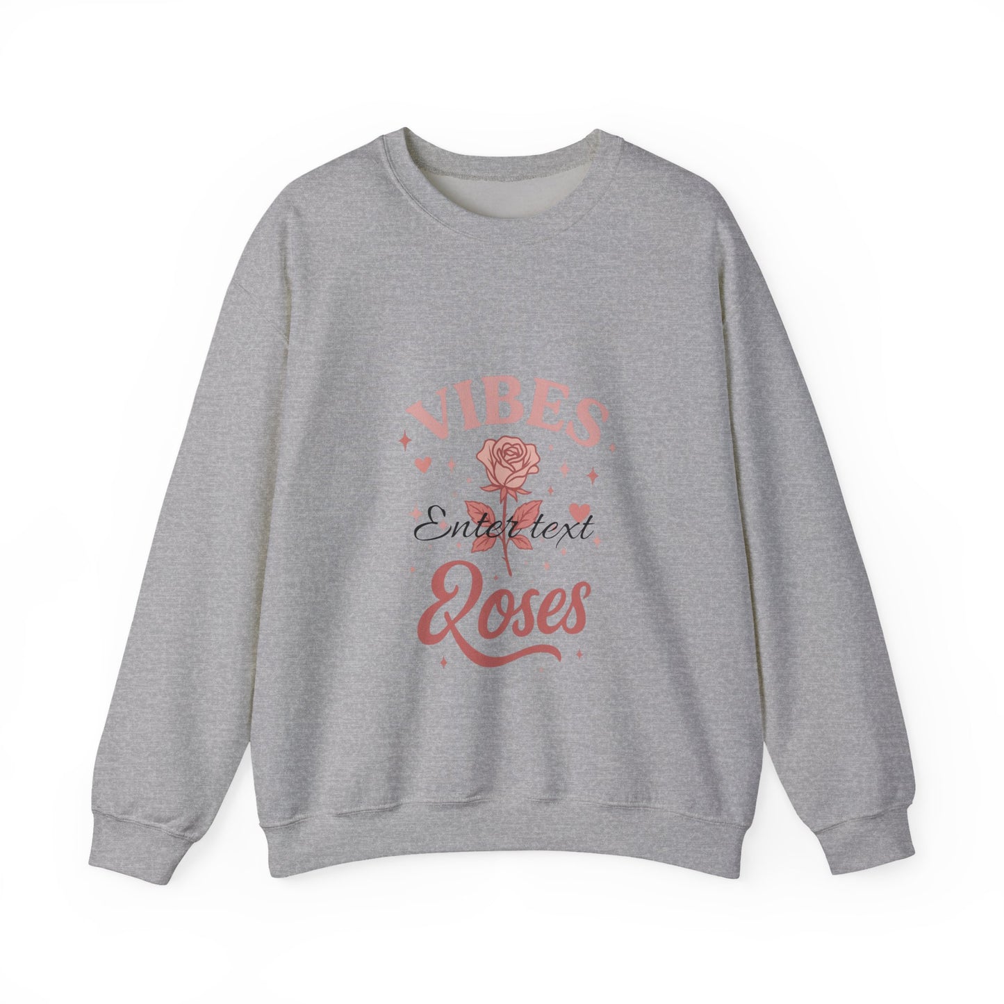 Roses Vibes Crewneck Sweatshirt