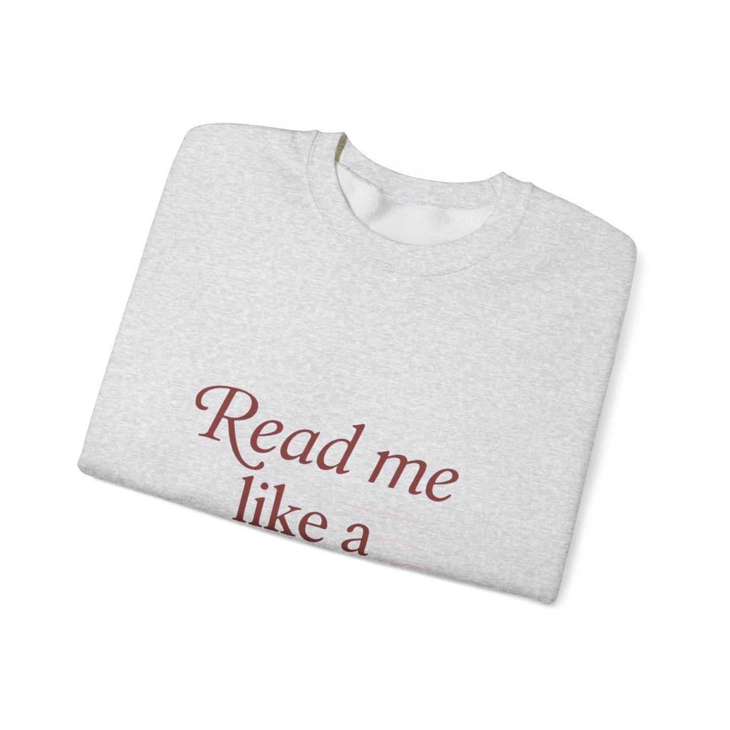 Read Me Like a Love Letter sweatshirt | cozy romantic typography
