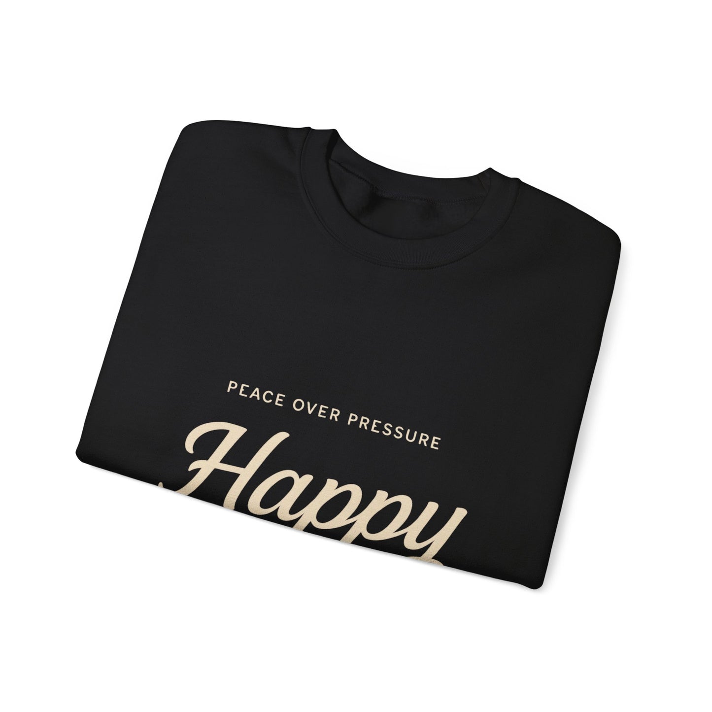 Happy Unavailable Sweatshirt | Peace Over Pressure, Broken Heart Graphic