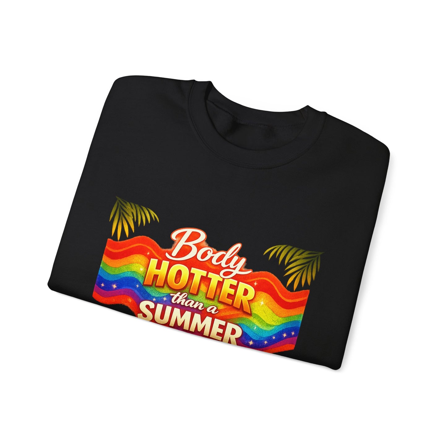 Crewneck Sweatshirt — "Body Hotter Than a Summer" Retro Rainbow Beach Design