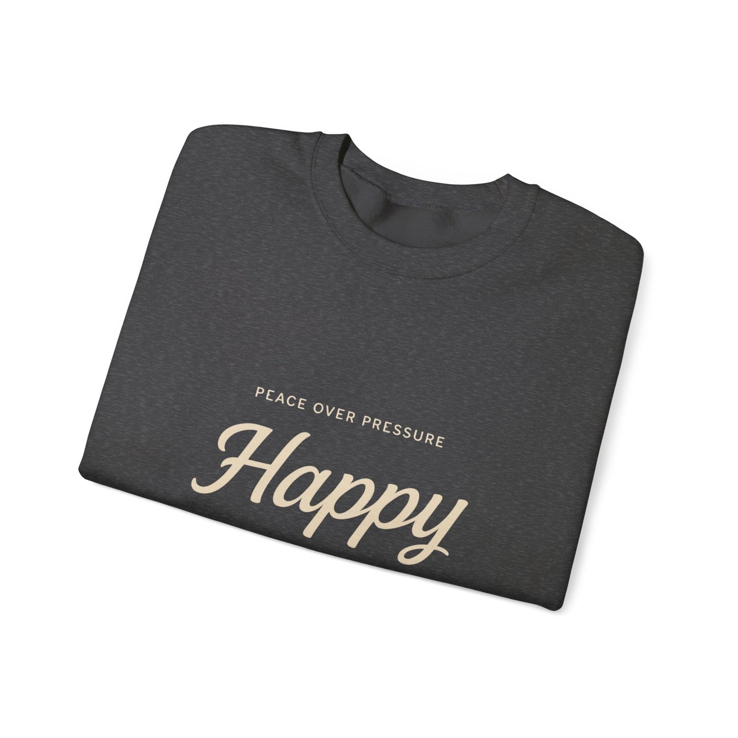 Happy Unavailable Sweatshirt | Peace Over Pressure, Broken Heart Graphic