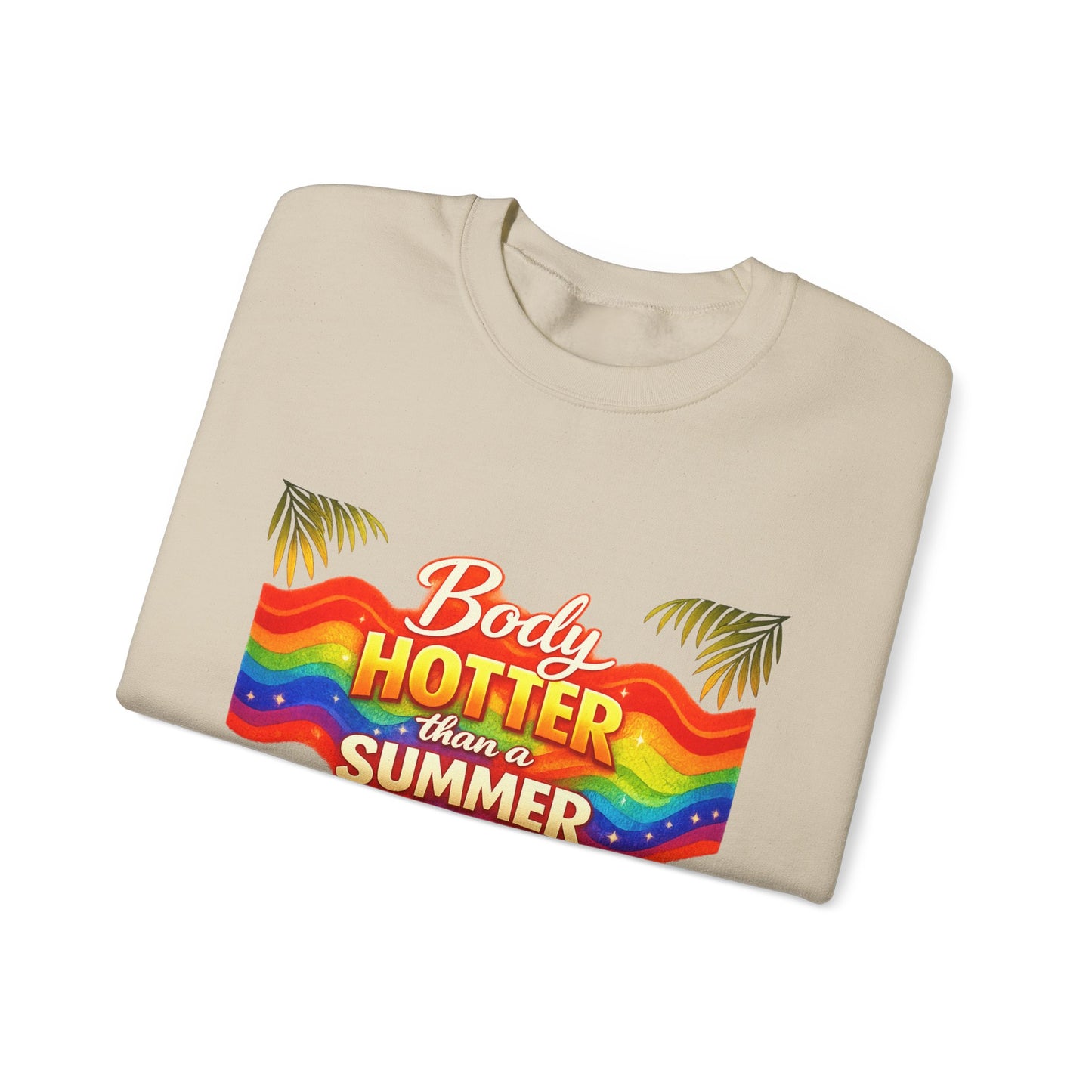 Crewneck Sweatshirt — "Body Hotter Than a Summer" Retro Rainbow Beach Design