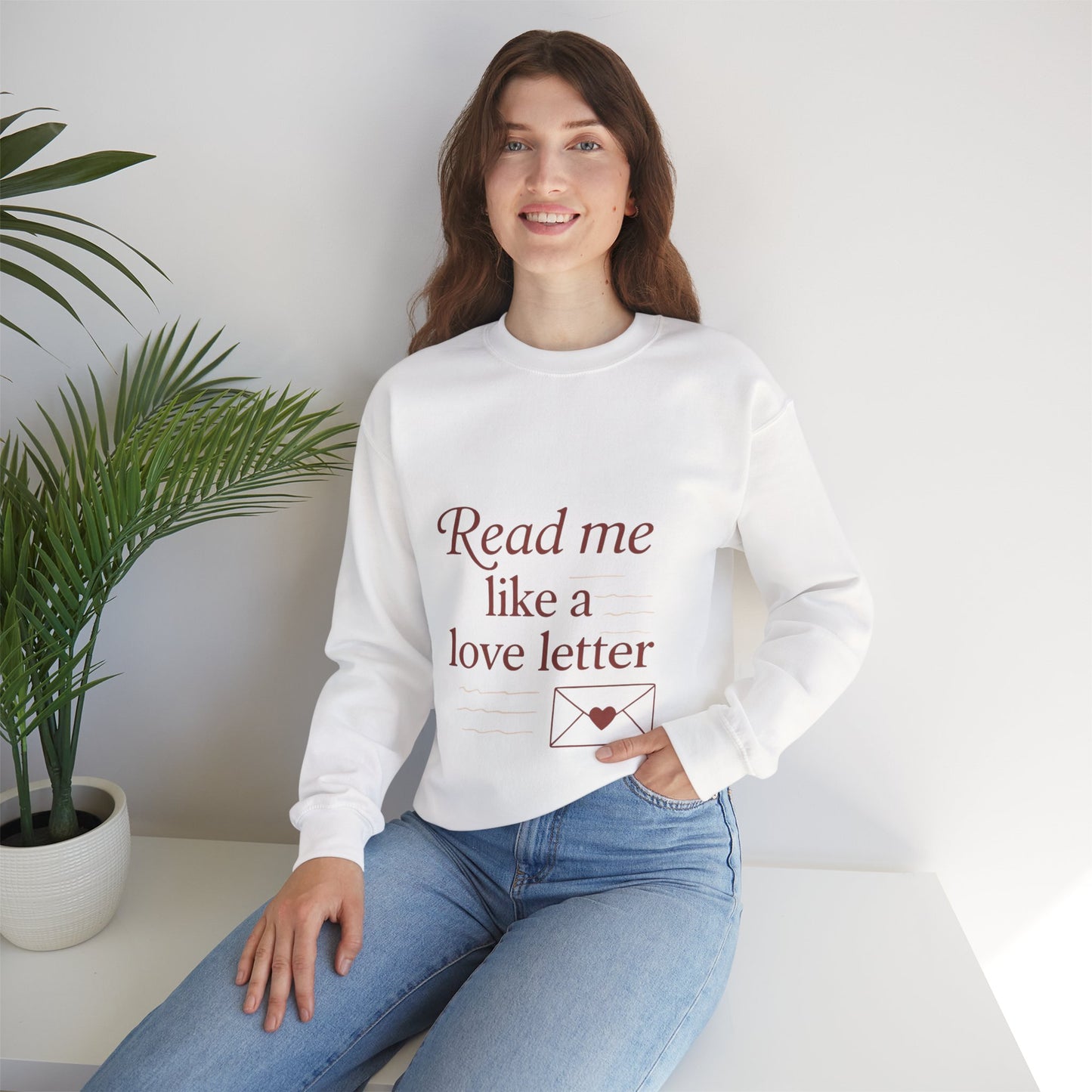 Read Me Like a Love Letter sweatshirt | cozy romantic typography