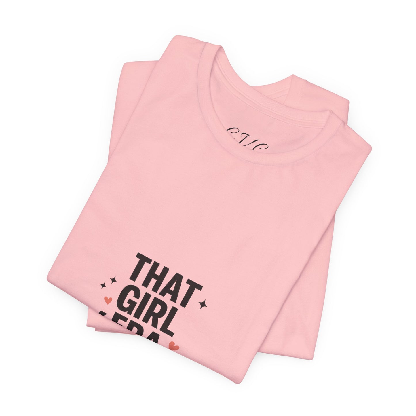 That Girl Era T-Shirt — Empowering 'That Girl' Aesthetic Tee