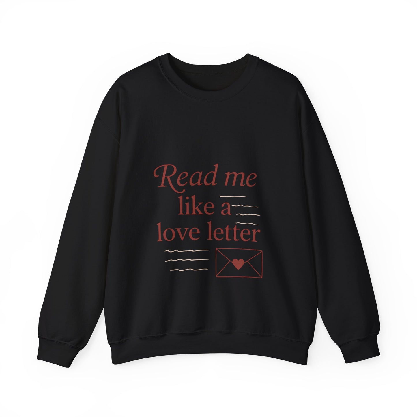 Read Me Like a Love Letter sweatshirt | cozy romantic typography