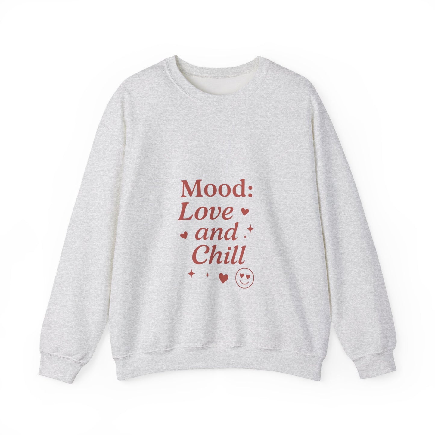 Mood: Love and Chill sweatshirt | Cozy slogan crewneck
