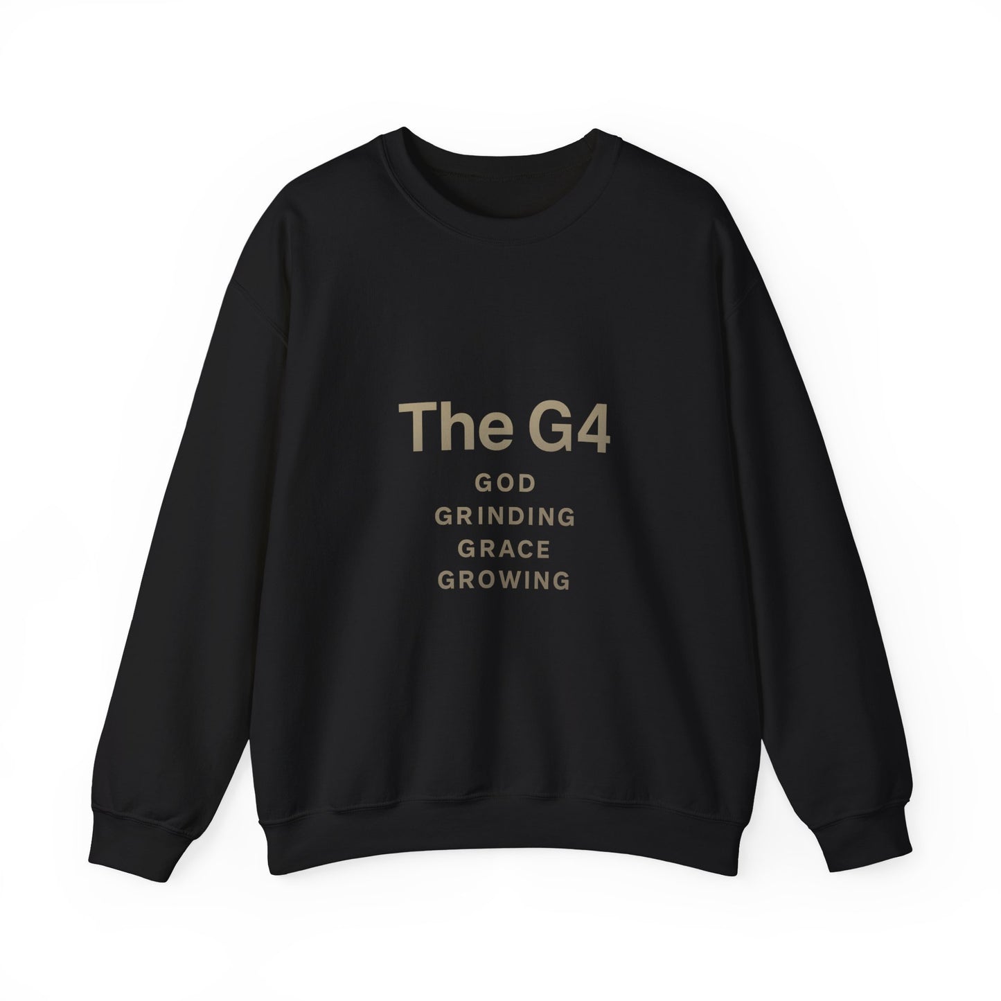 Crewneck Sweatshirt — "The G4: God, Grinding, Grace, Growing" Inspirational Christian Pullover