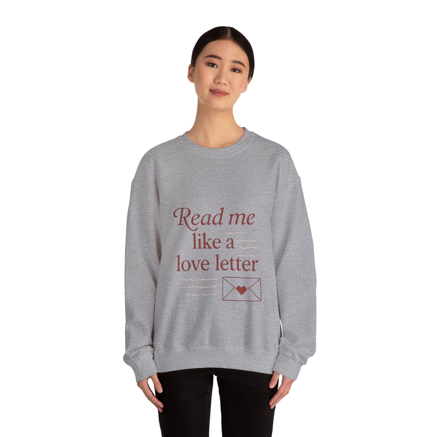 Read Me Like a Love Letter sweatshirt | cozy romantic typography