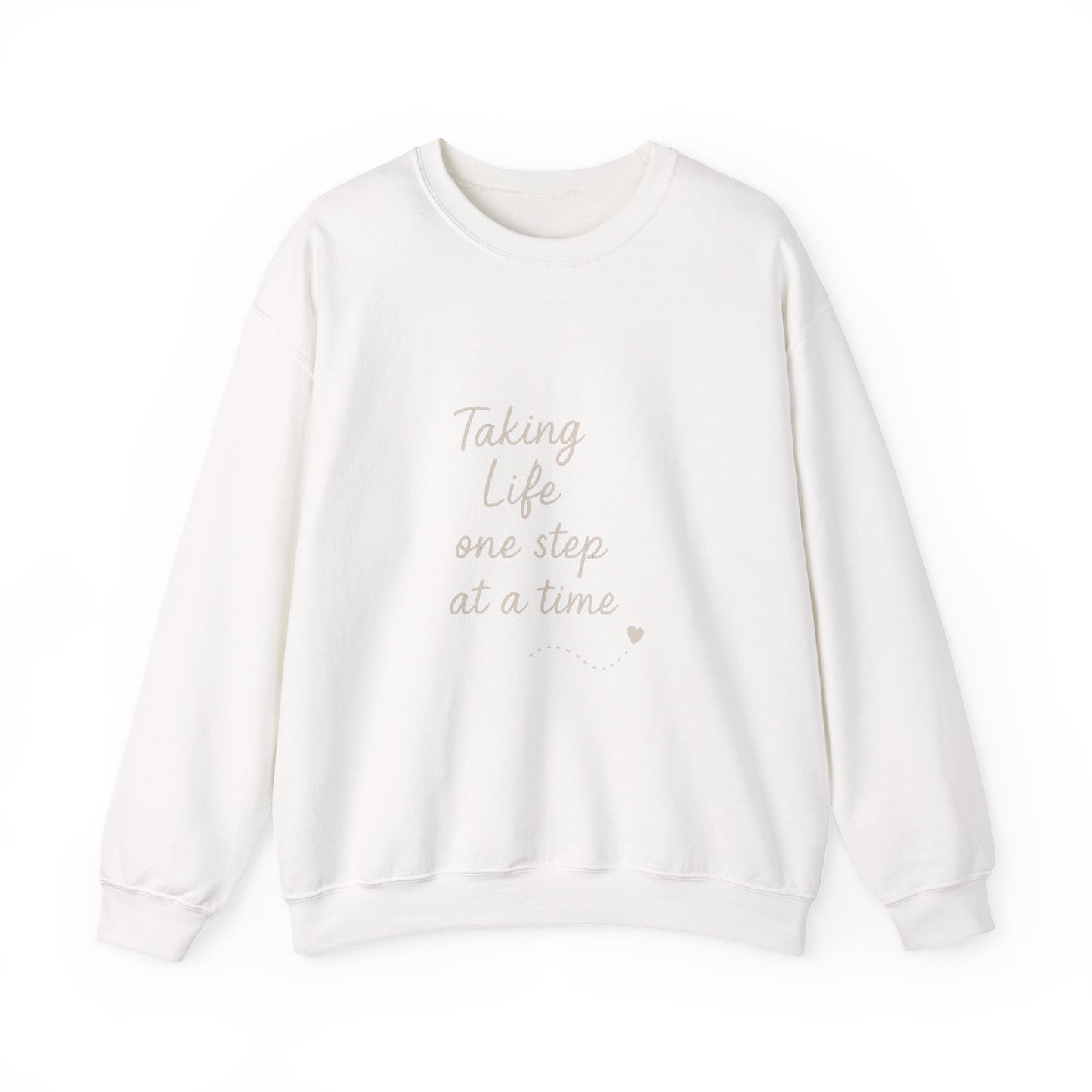 Taking Life One Step at a Time Crewneck Sweatshirt