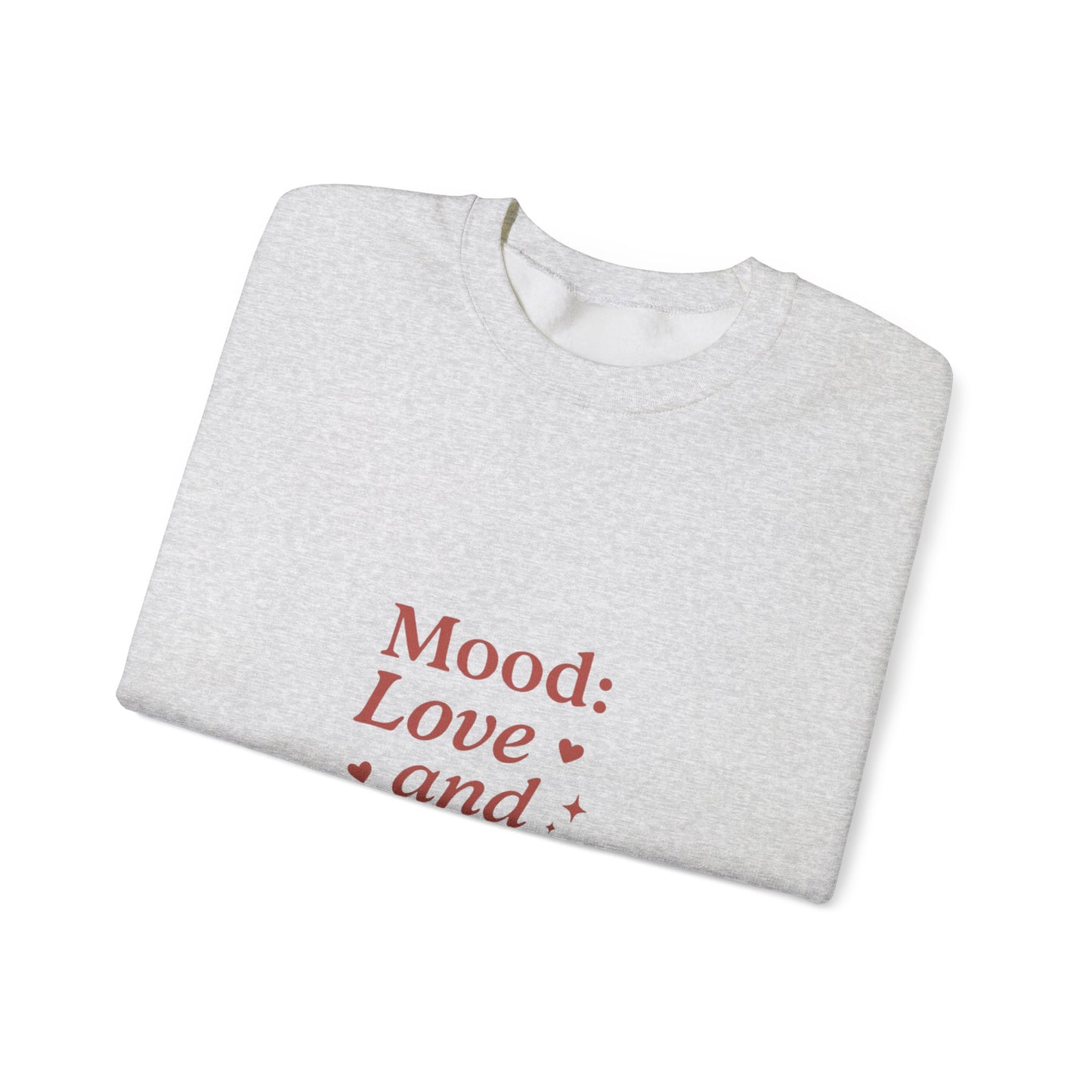 Mood: Love and Chill sweatshirt | Cozy slogan crewneck