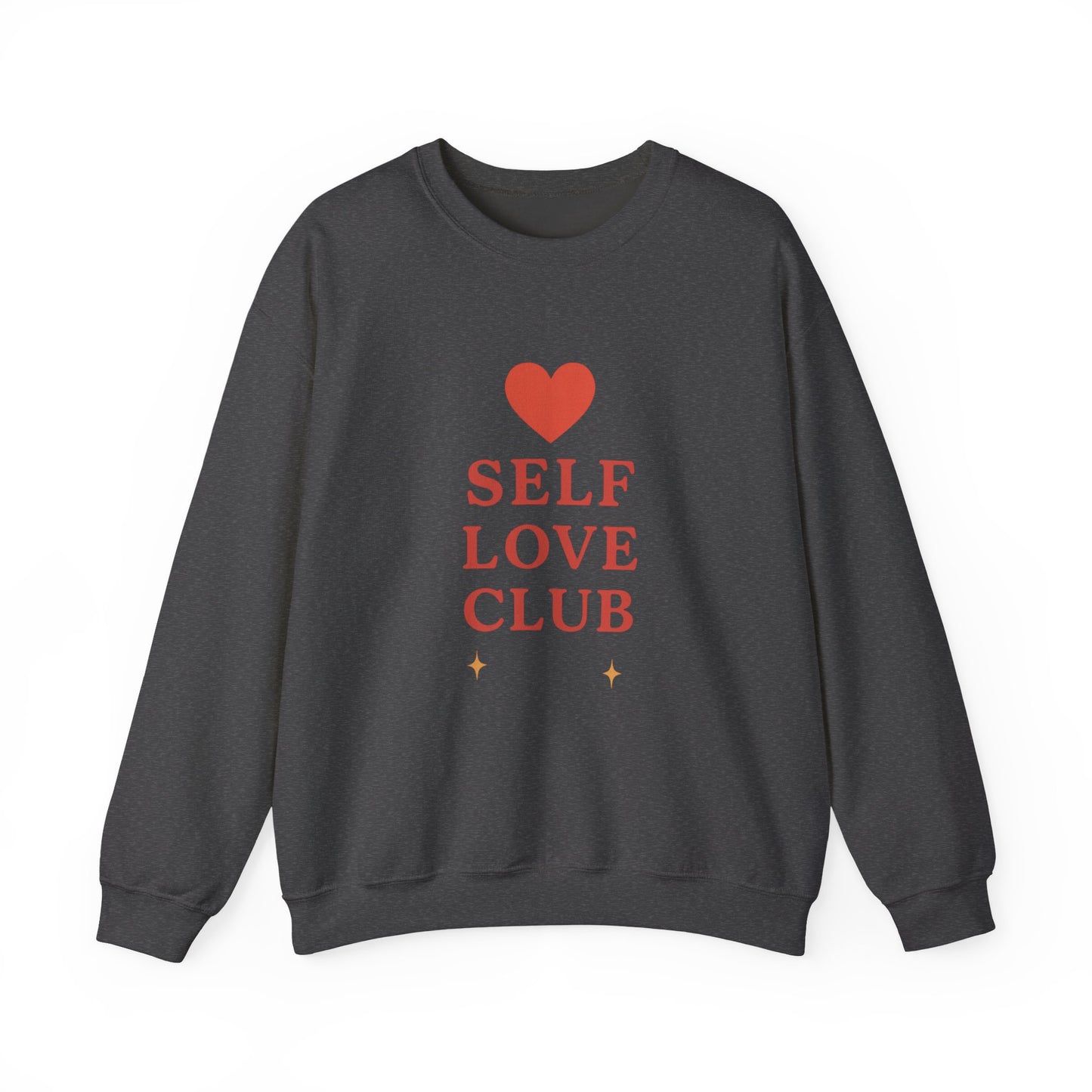 Self Love Club Crewneck Sweatshirt — Inspirational Self-Care Pullover