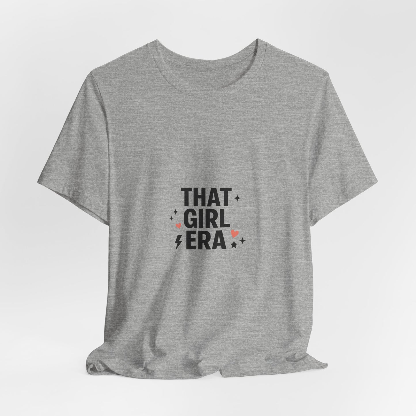 That Girl Era T-Shirt — Empowering 'That Girl' Aesthetic Tee