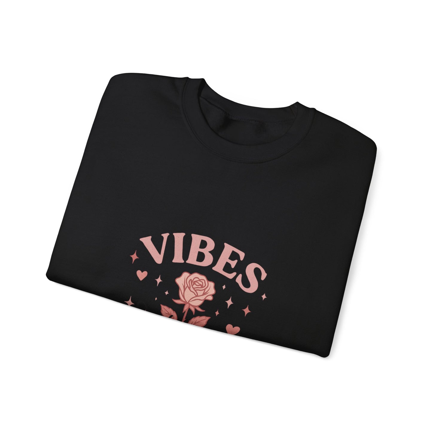 Roses Vibes Crewneck Sweatshirt