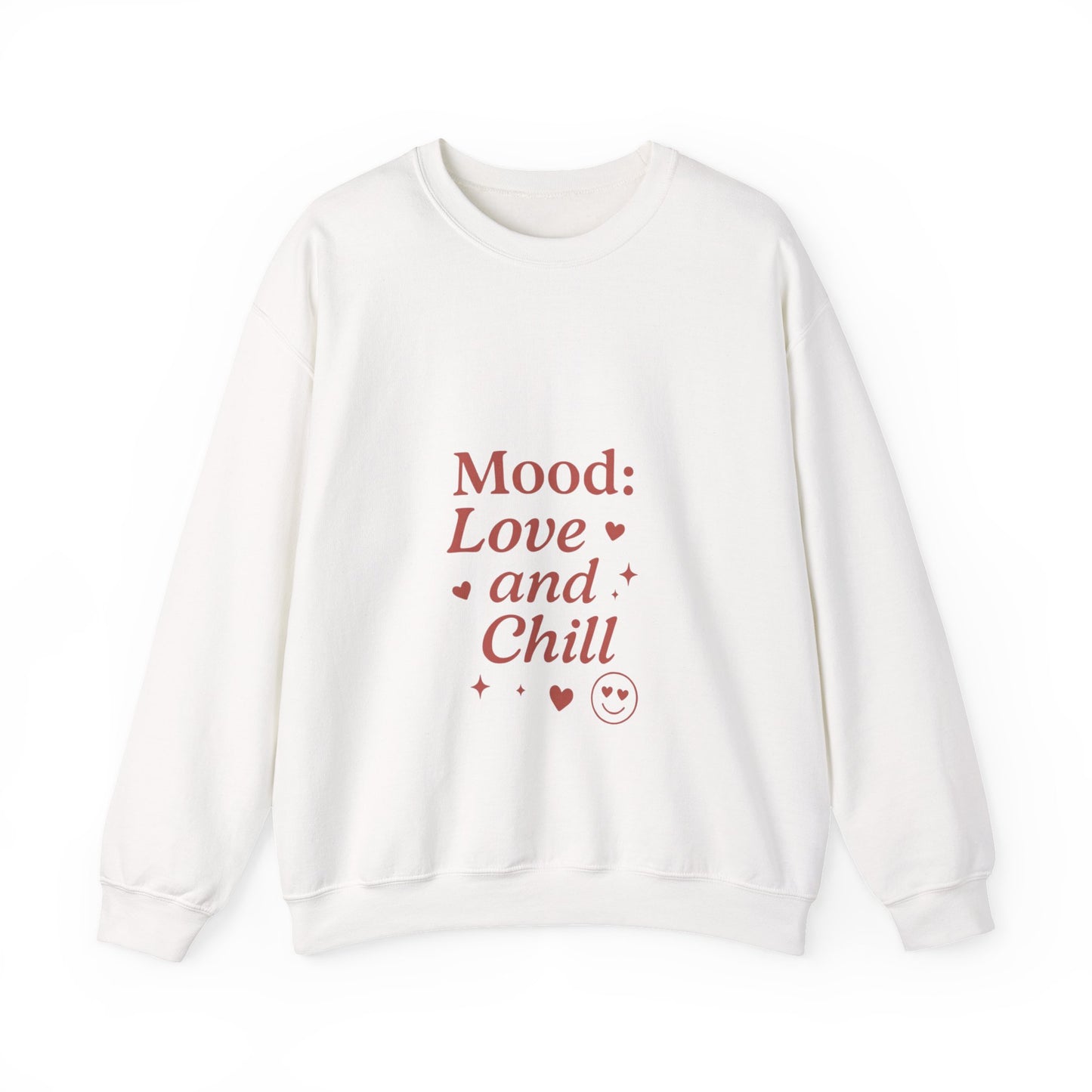Mood: Love and Chill sweatshirt | Cozy slogan crewneck
