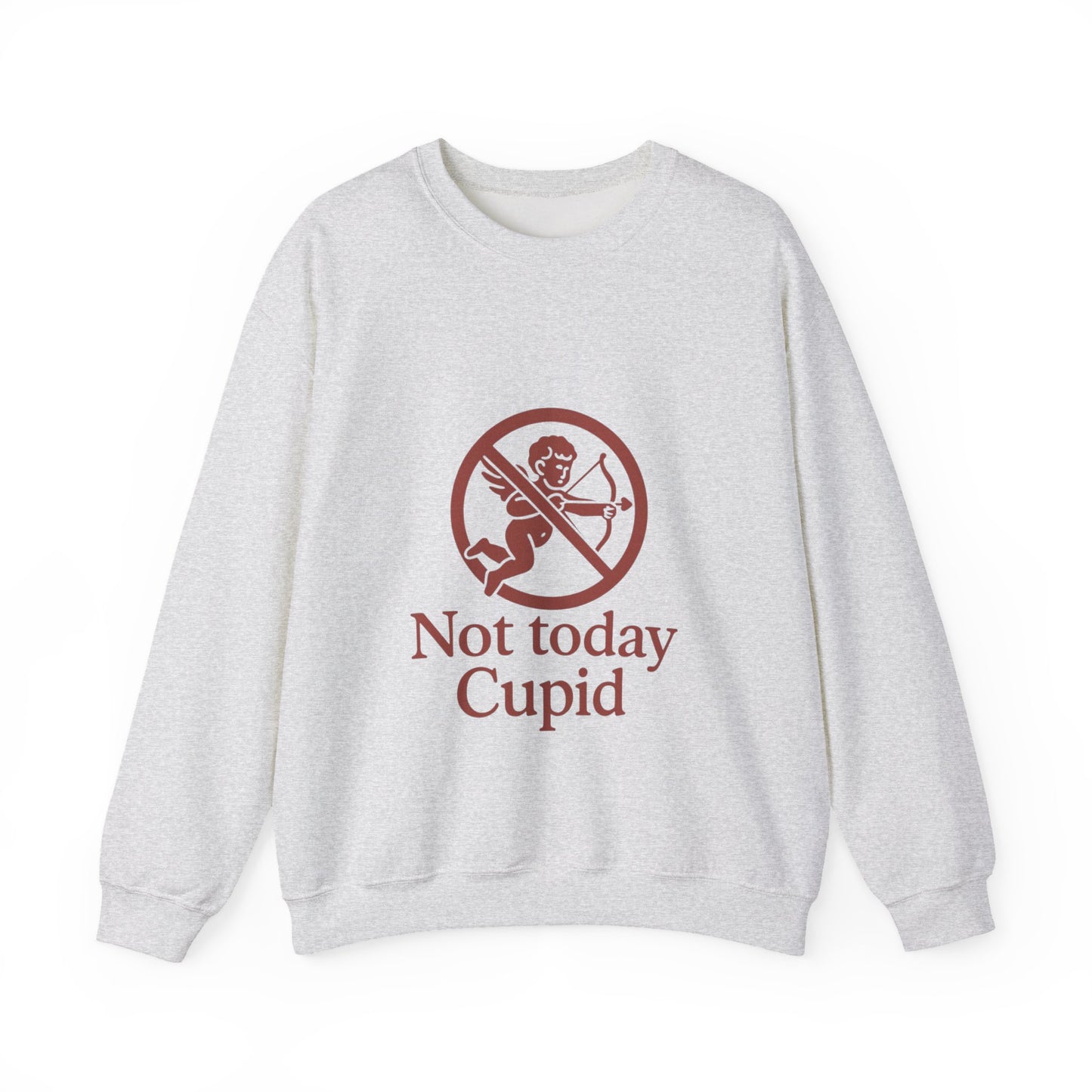 Not Today Cupid sweatshirt | anti-valentine crewneck, funny cupid graphic