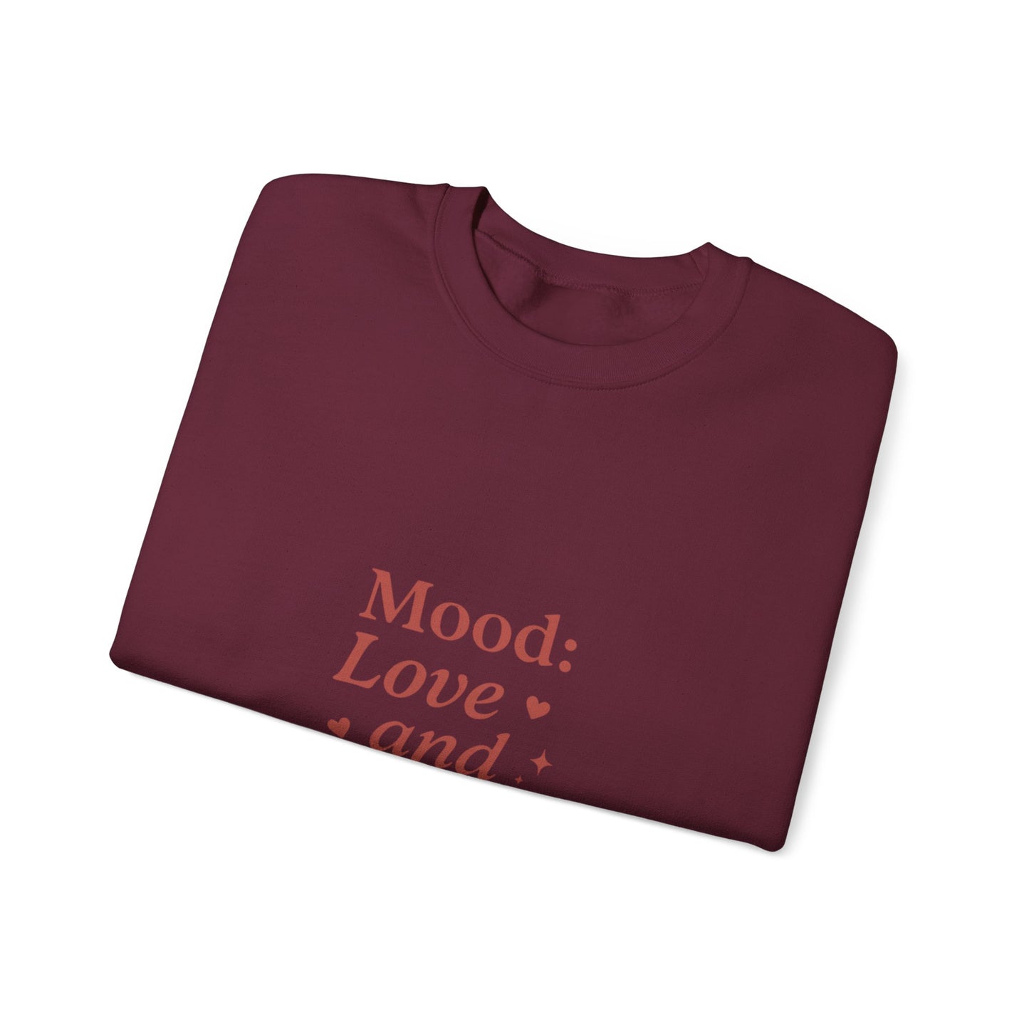 Mood: Love and Chill sweatshirt | Cozy slogan crewneck