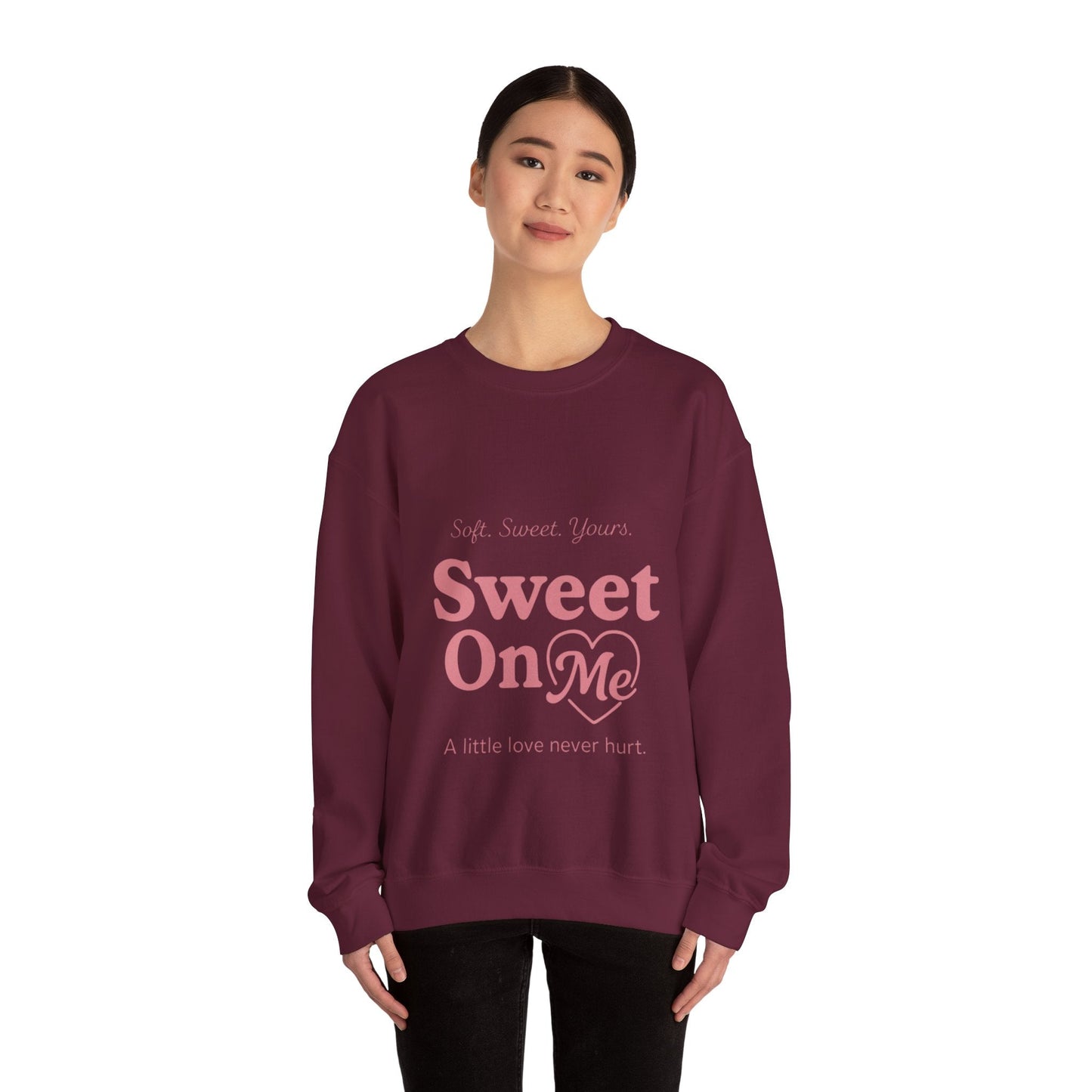 "Sweet On Me" Crewneck Sweatshirt — Cute Casual Pullover Printify