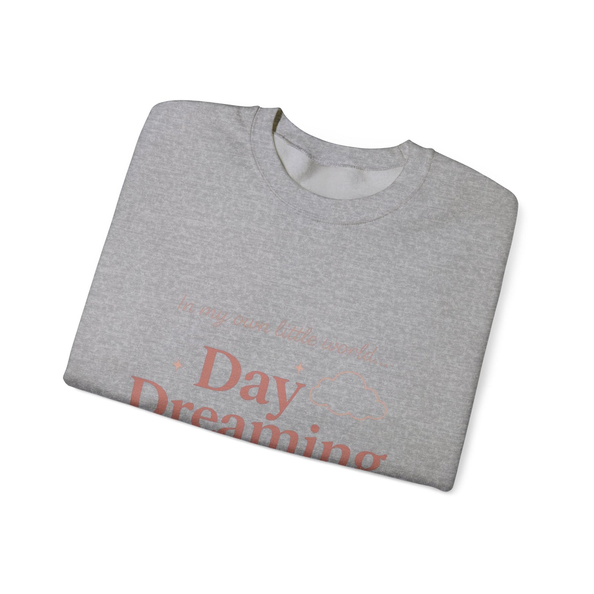 Day Dreaming of You Crewneck Sweatshirt — Romantic Graphic Sweatshirt Printify