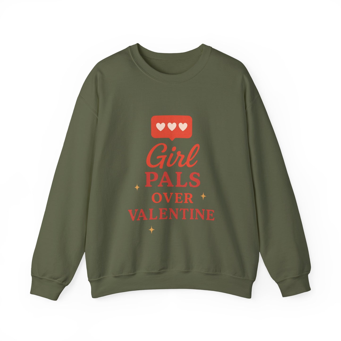 Girl Pals Over Valentine Sweatshirt | Feminist Valentine Crewneck