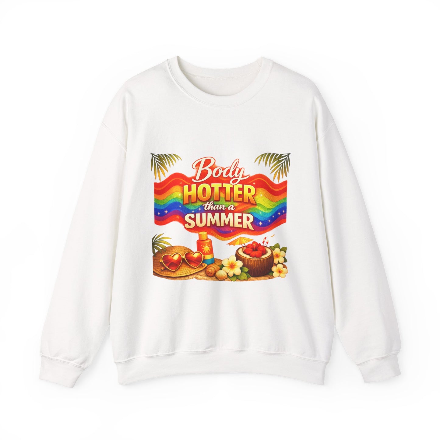 Crewneck Sweatshirt — "Body Hotter Than a Summer" Retro Rainbow Beach Design