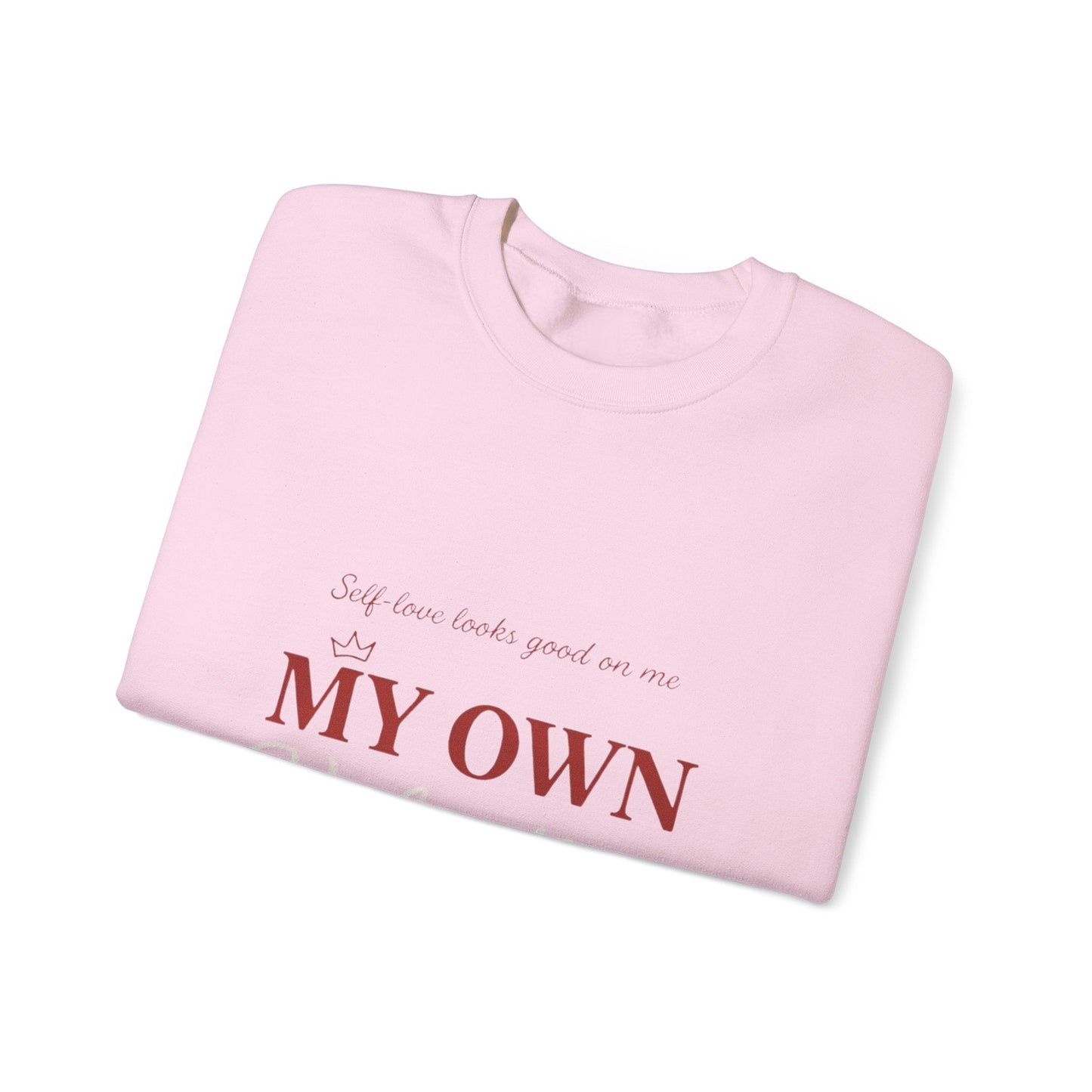 My Own Valentine Sweatshirt Printify