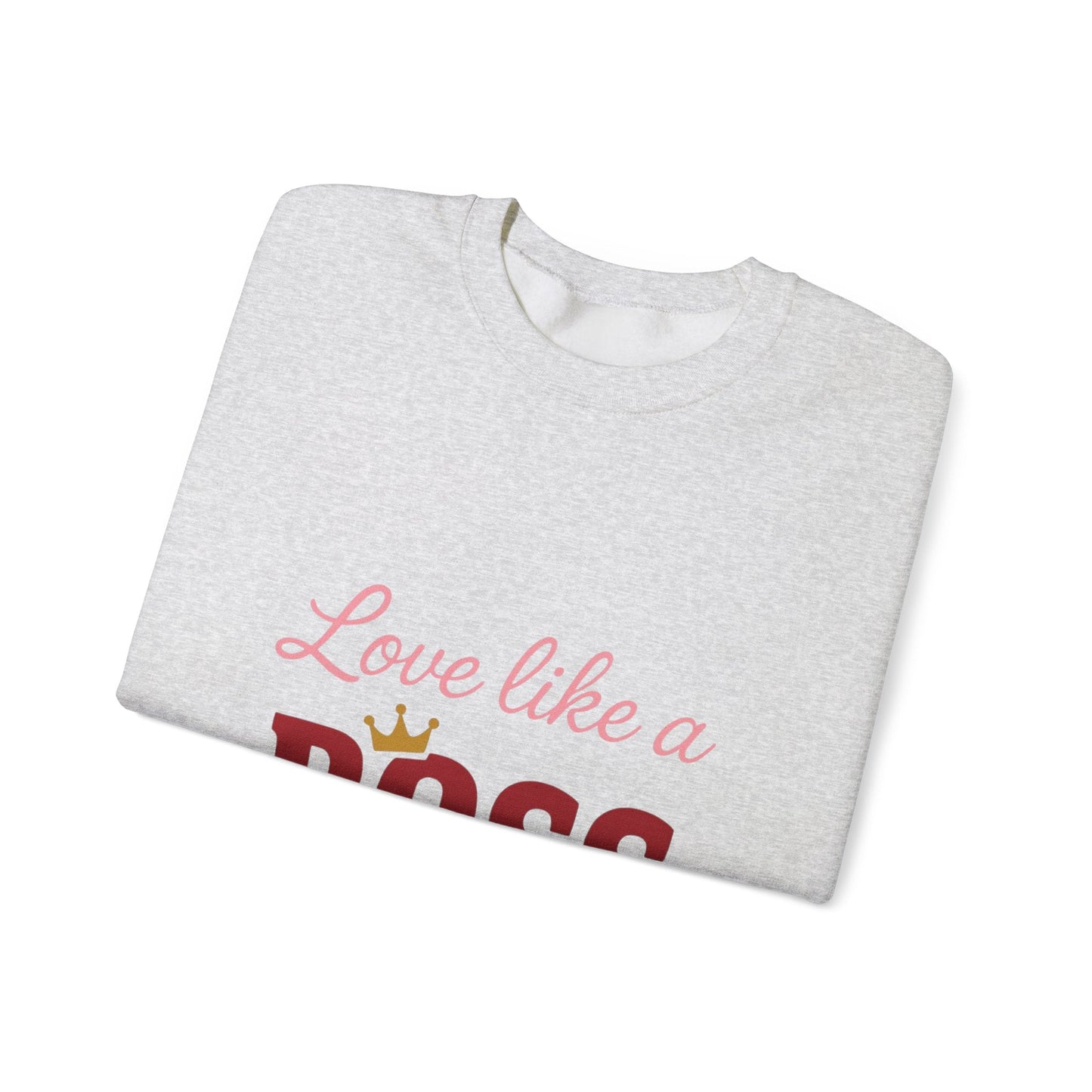 Love Like a Boss sweatshirt | Romantic typography crewneck Printify