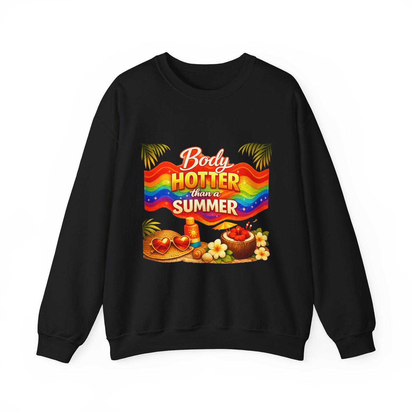 Crewneck Sweatshirt — "Body Hotter Than a Summer" Retro Rainbow Beach Design