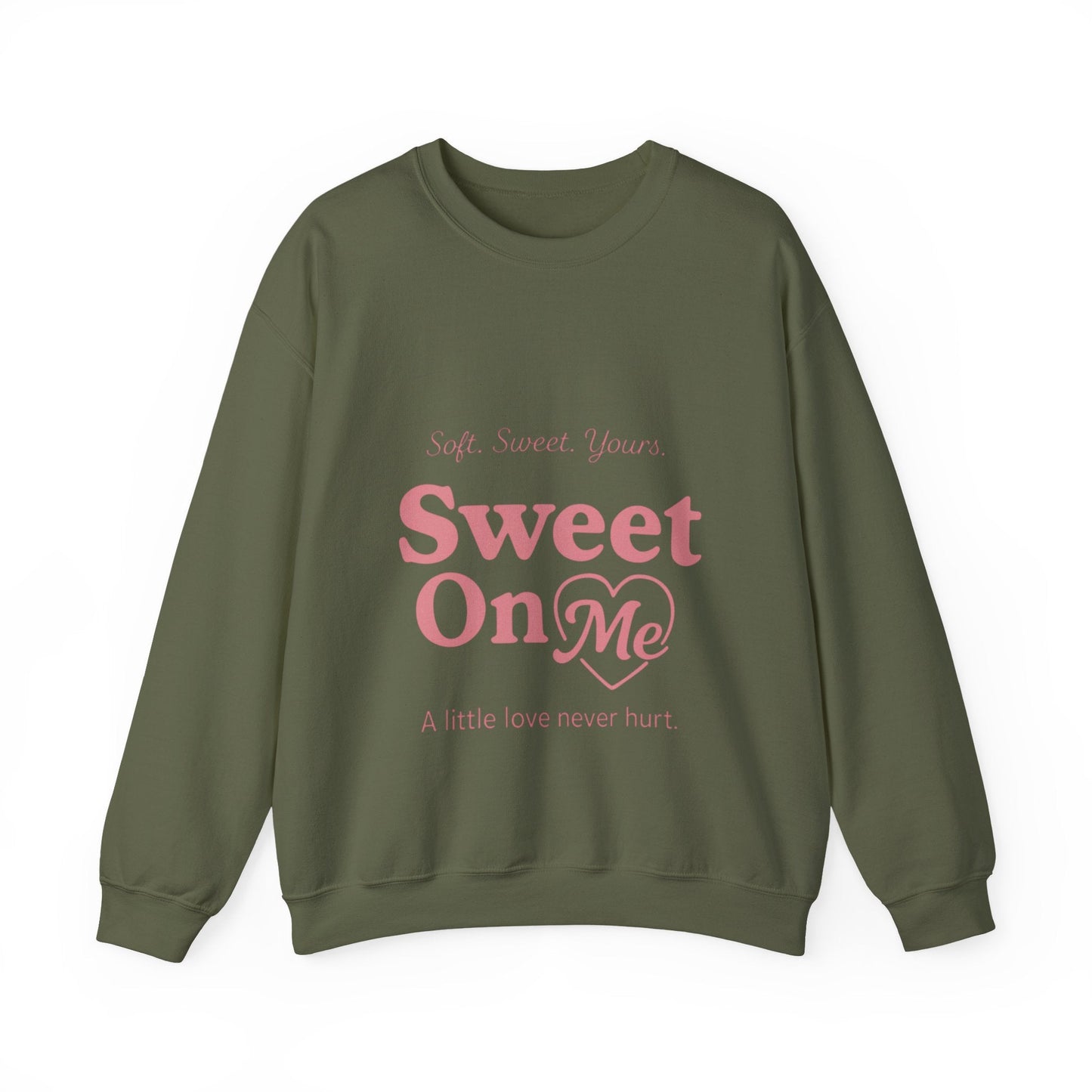 "Sweet On Me" Crewneck Sweatshirt — Cute Casual Pullover Printify