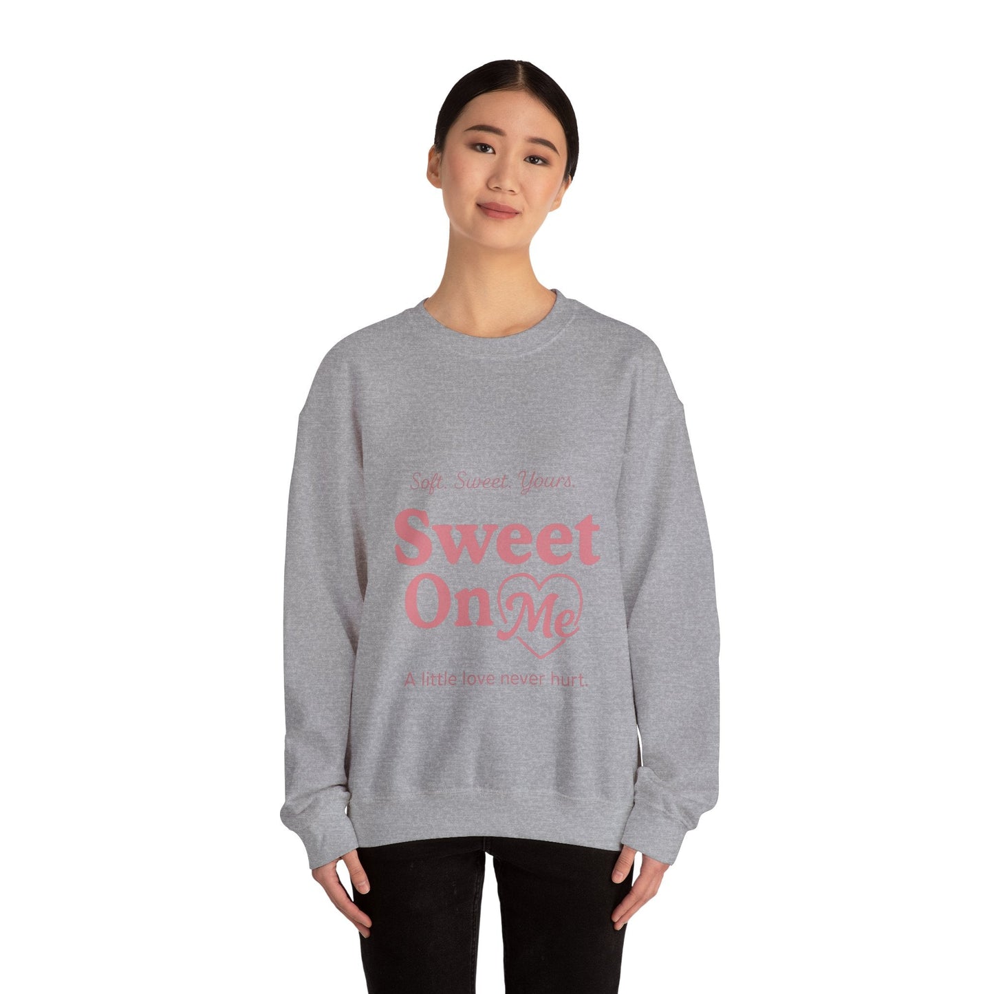 "Sweet On Me" Crewneck Sweatshirt — Cute Casual Pullover Printify