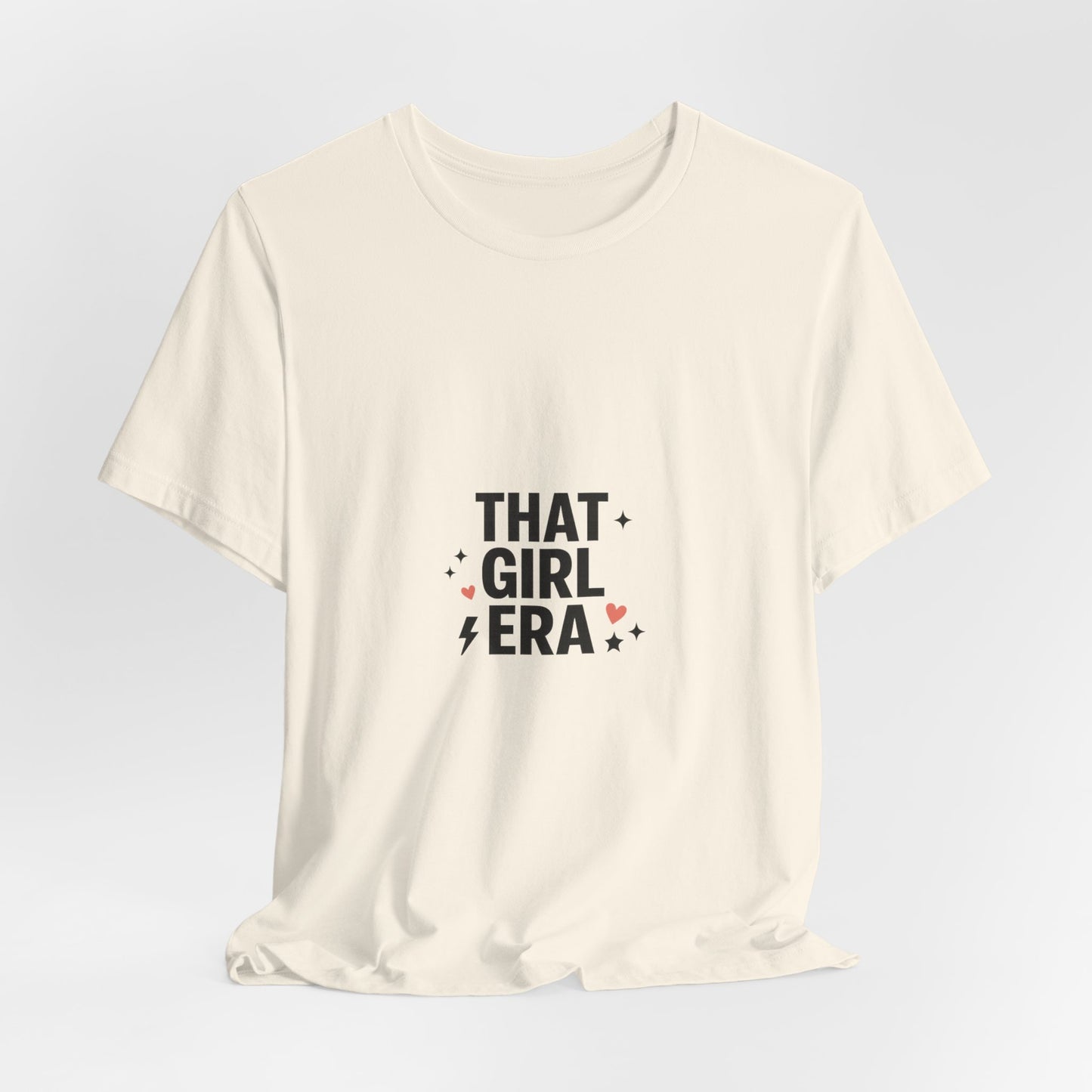 That Girl Era T-Shirt — Empowering 'That Girl' Aesthetic Tee