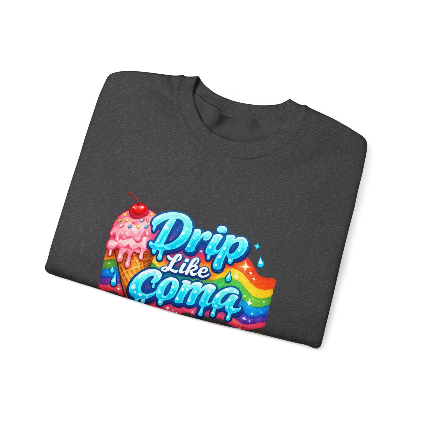 Drip Like Coma Crewneck Sweatshirt — Colorful Tropical Candy Graphic