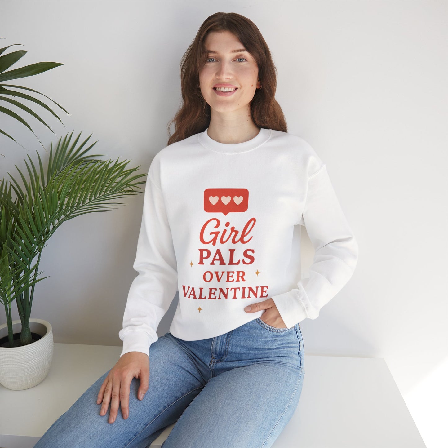 Girl Pals Over Valentine Sweatshirt | Feminist Valentine Crewneck