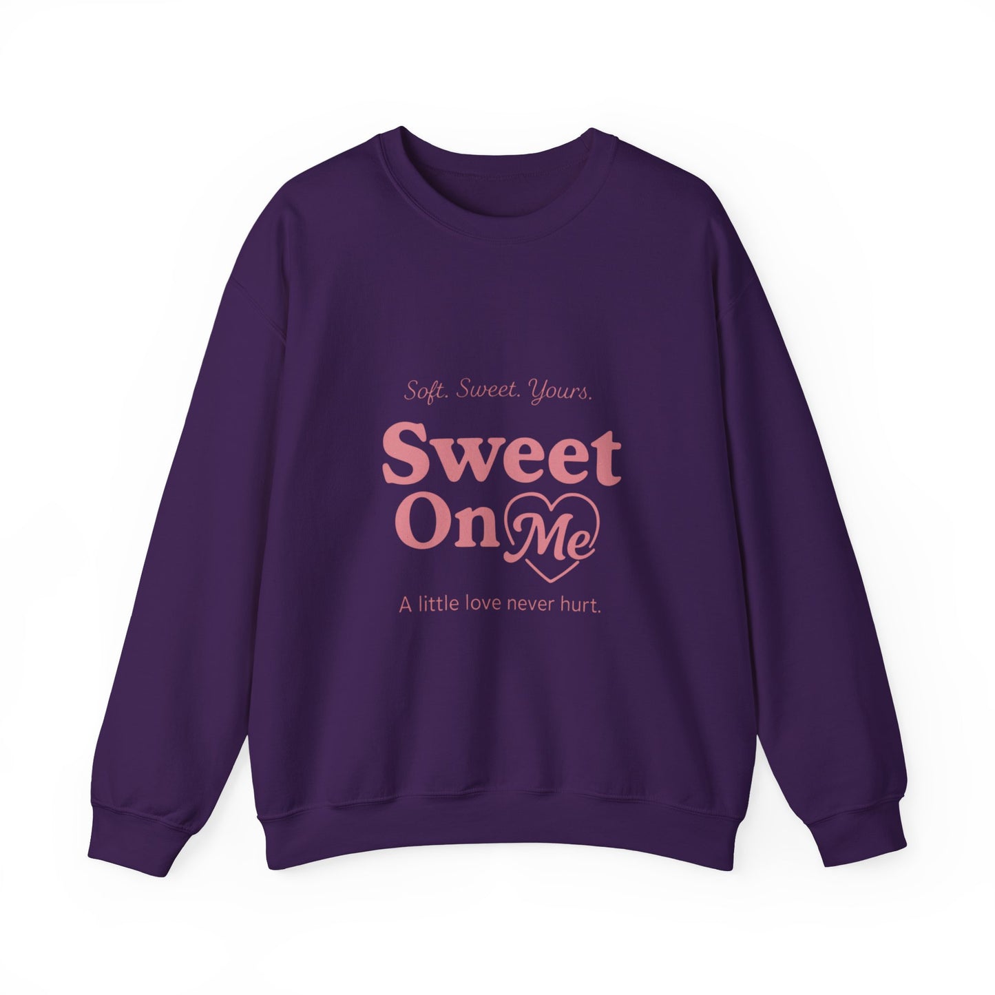"Sweet On Me" Crewneck Sweatshirt — Cute Casual Pullover