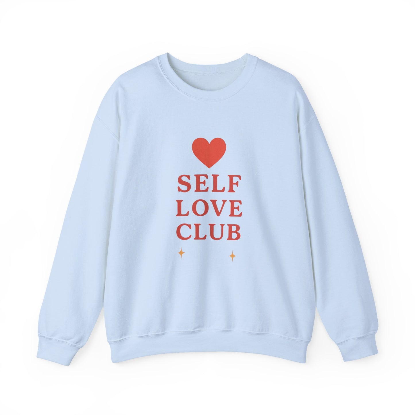 Self Love Club Crewneck Sweatshirt — Inspirational Self-Care Pullover