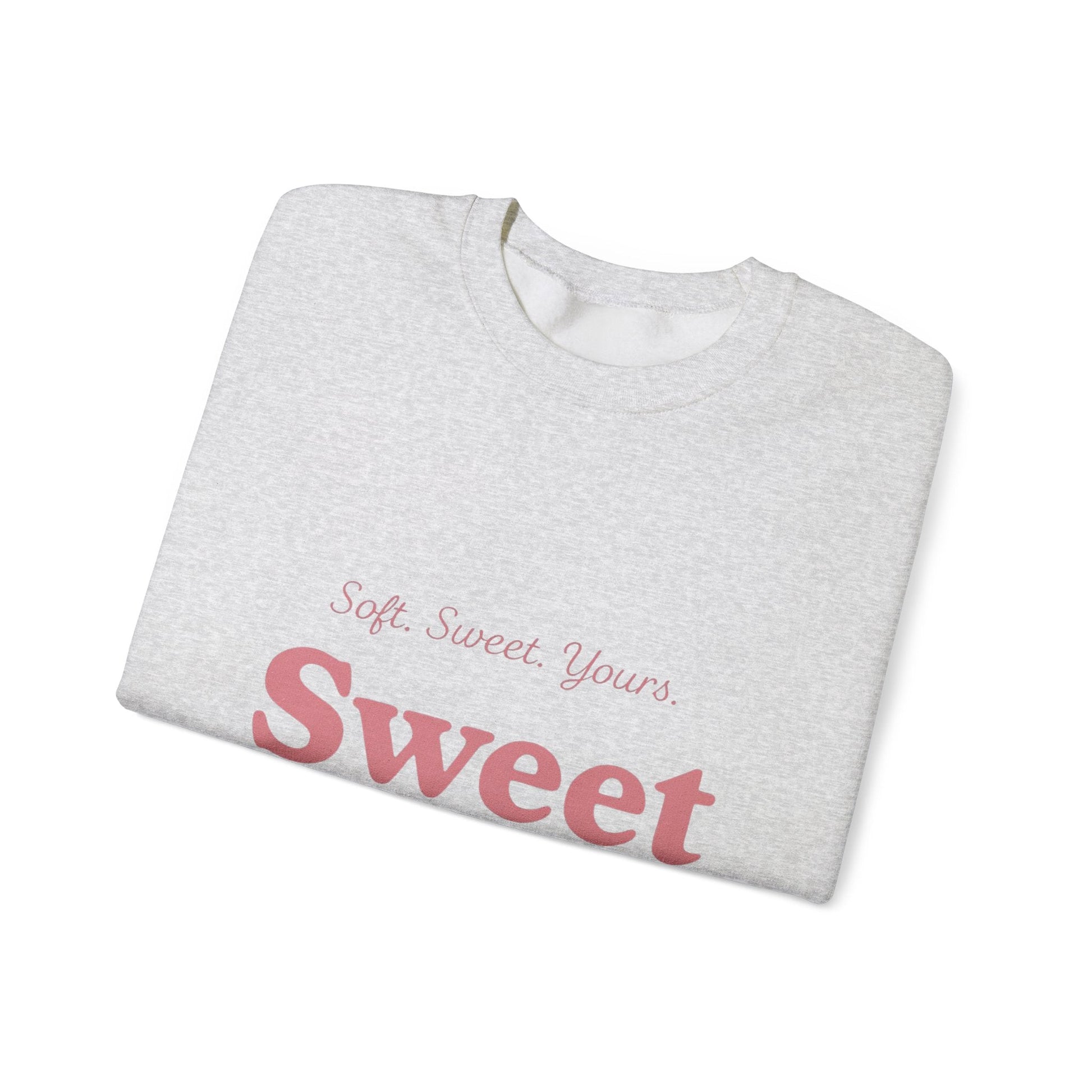 "Sweet On Me" Crewneck Sweatshirt — Cute Casual Pullover Printify