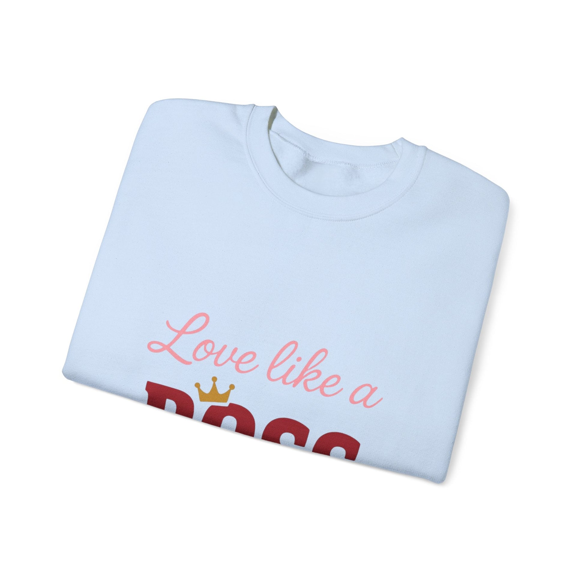 Love Like a Boss sweatshirt | Romantic typography crewneck Printify