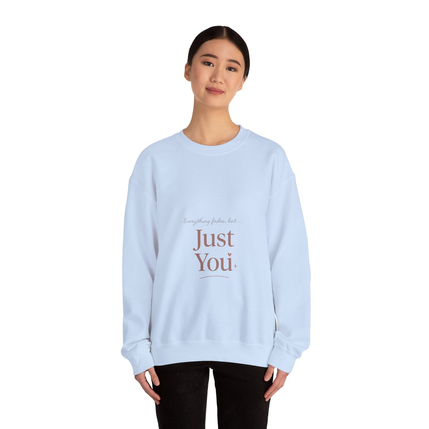 Just You minimalist text Sweatshirt | neutral typography crewneck