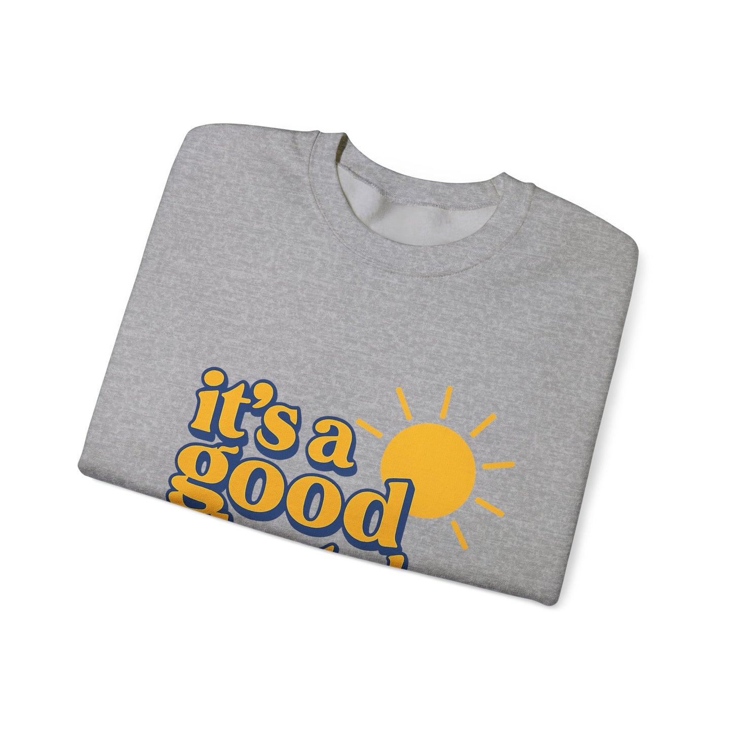 "It's a Good Day to Be Alone" Crewneck Sweatshirt