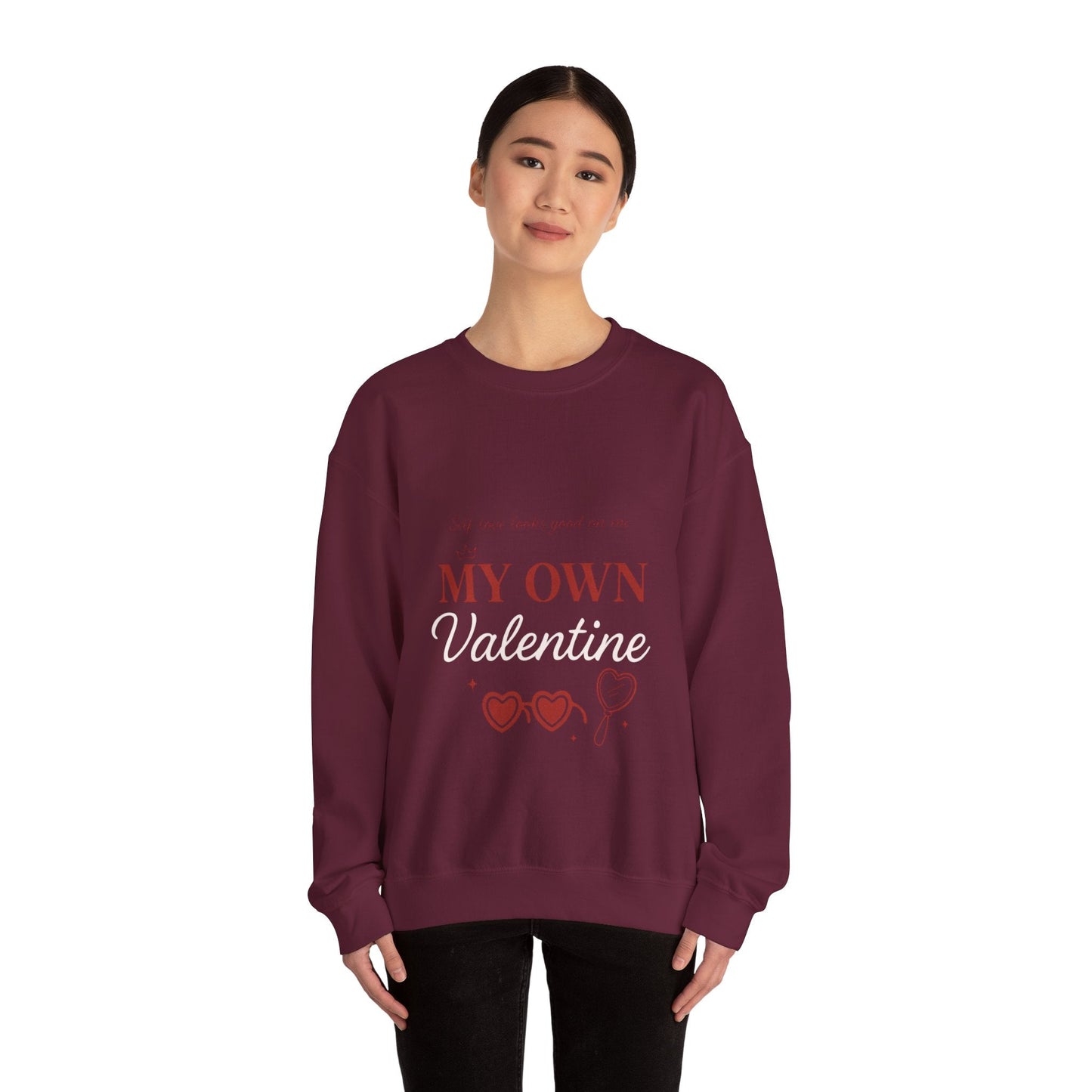 My Own Valentine Sweatshirt Printify