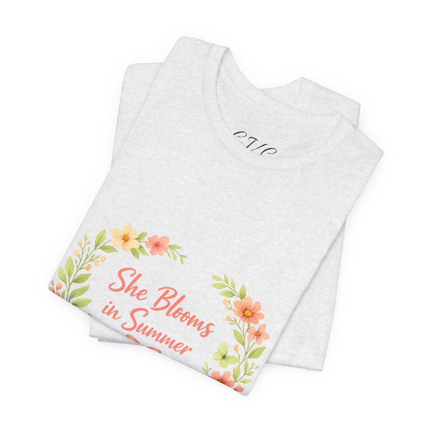 She Blooms in Summer Vibes T-Shirt