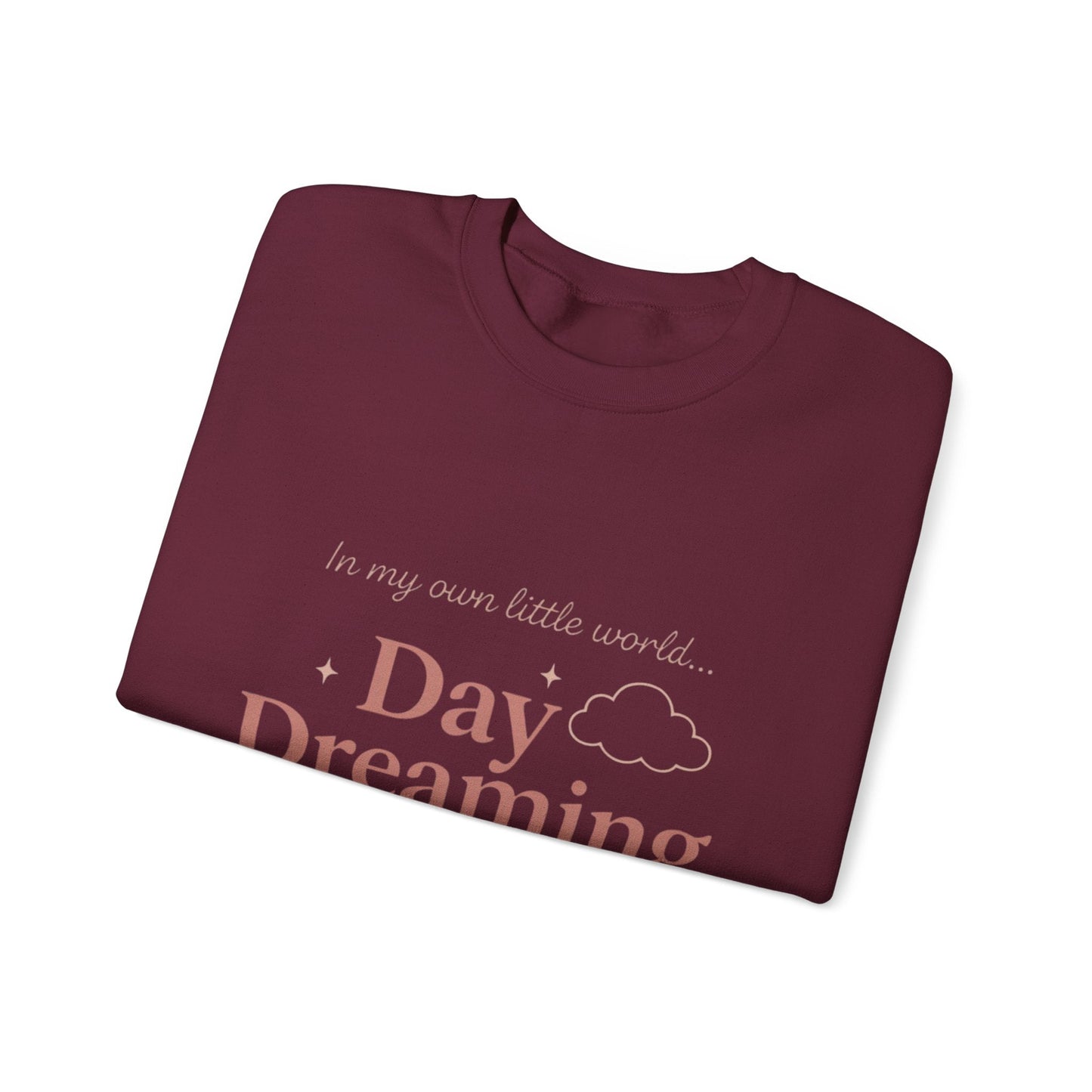 Day Dreaming of You Crewneck Sweatshirt — Romantic Graphic Sweatshirt Printify