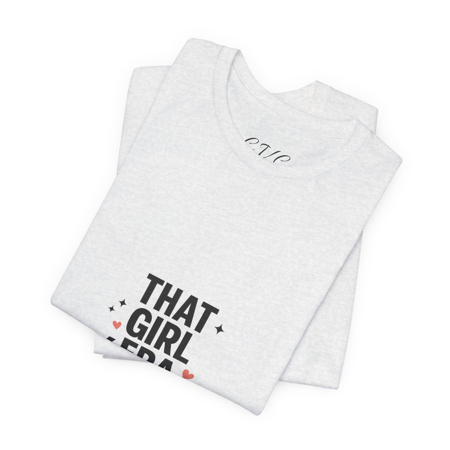 That Girl Era T-Shirt — Empowering 'That Girl' Aesthetic Tee