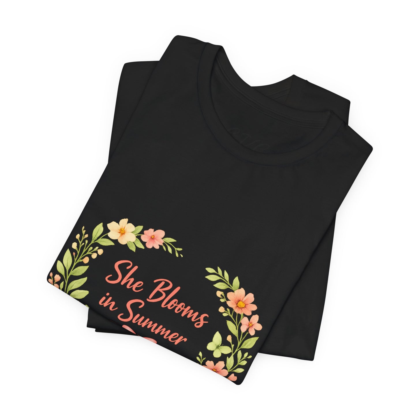 She Blooms in Summer Vibes T-Shirt