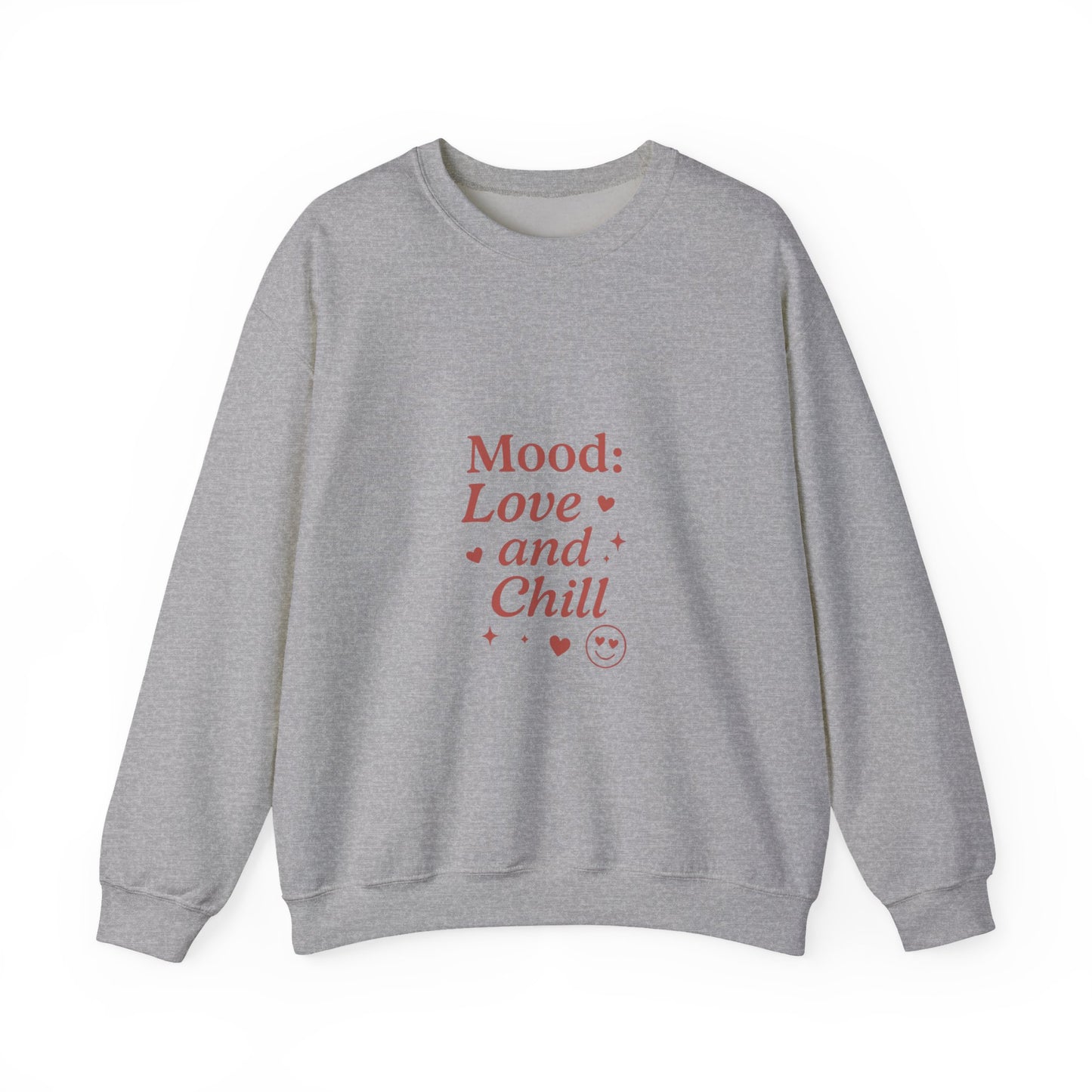 Mood: Love and Chill sweatshirt | Cozy slogan crewneck