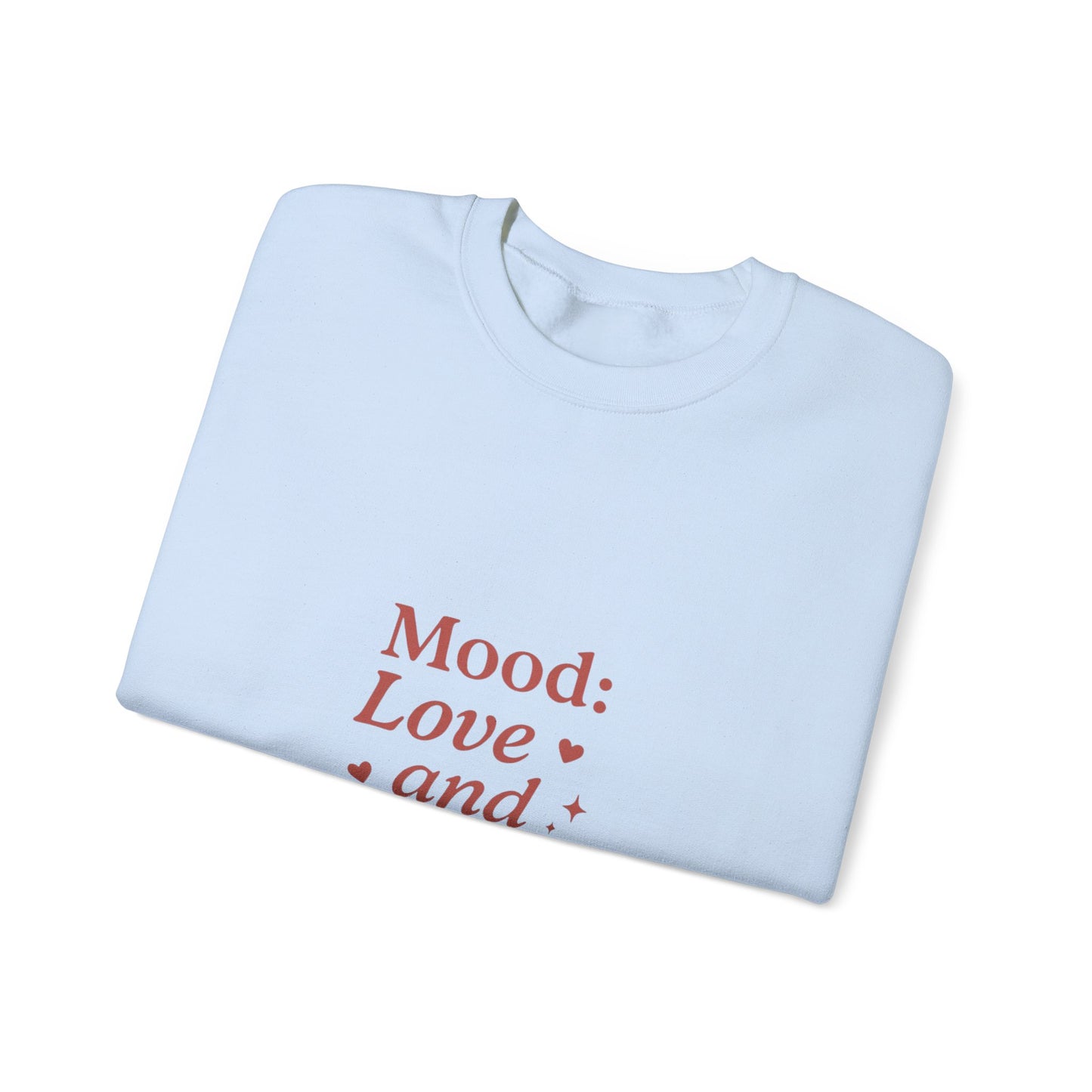 Mood: Love and Chill sweatshirt | Cozy slogan crewneck